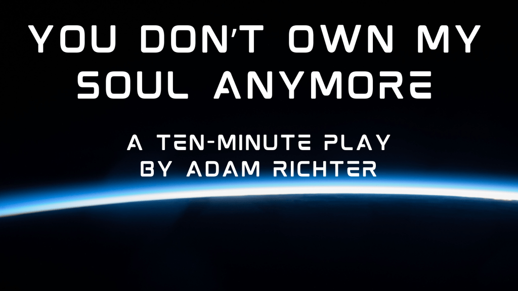 ‘You Don’t Own My Soul&nbsp;Anymore’